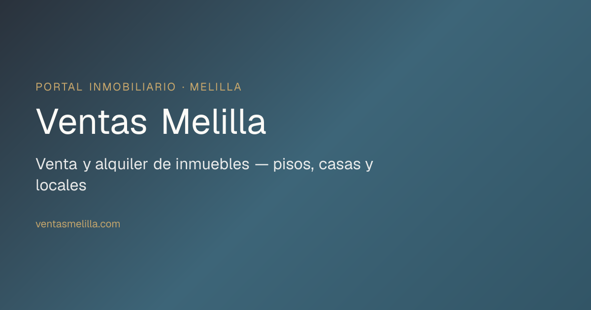 Ventas Melilla - Inmobiliaria